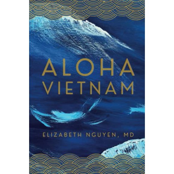 Libro Aloha Vietnam de Elizabeth Nguyen, MD