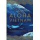 thumbnail image 1 of Libro Aloha Vietnam de Elizabeth Nguyen, MD, 1 of 2