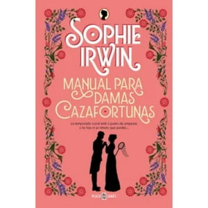 Penguin Random House - Manual Para Damas Cazafortunas