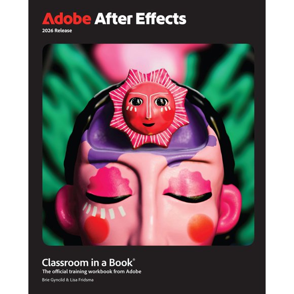 Libro Adobe Press: Adobe After Effects Classroom in a Book 2026