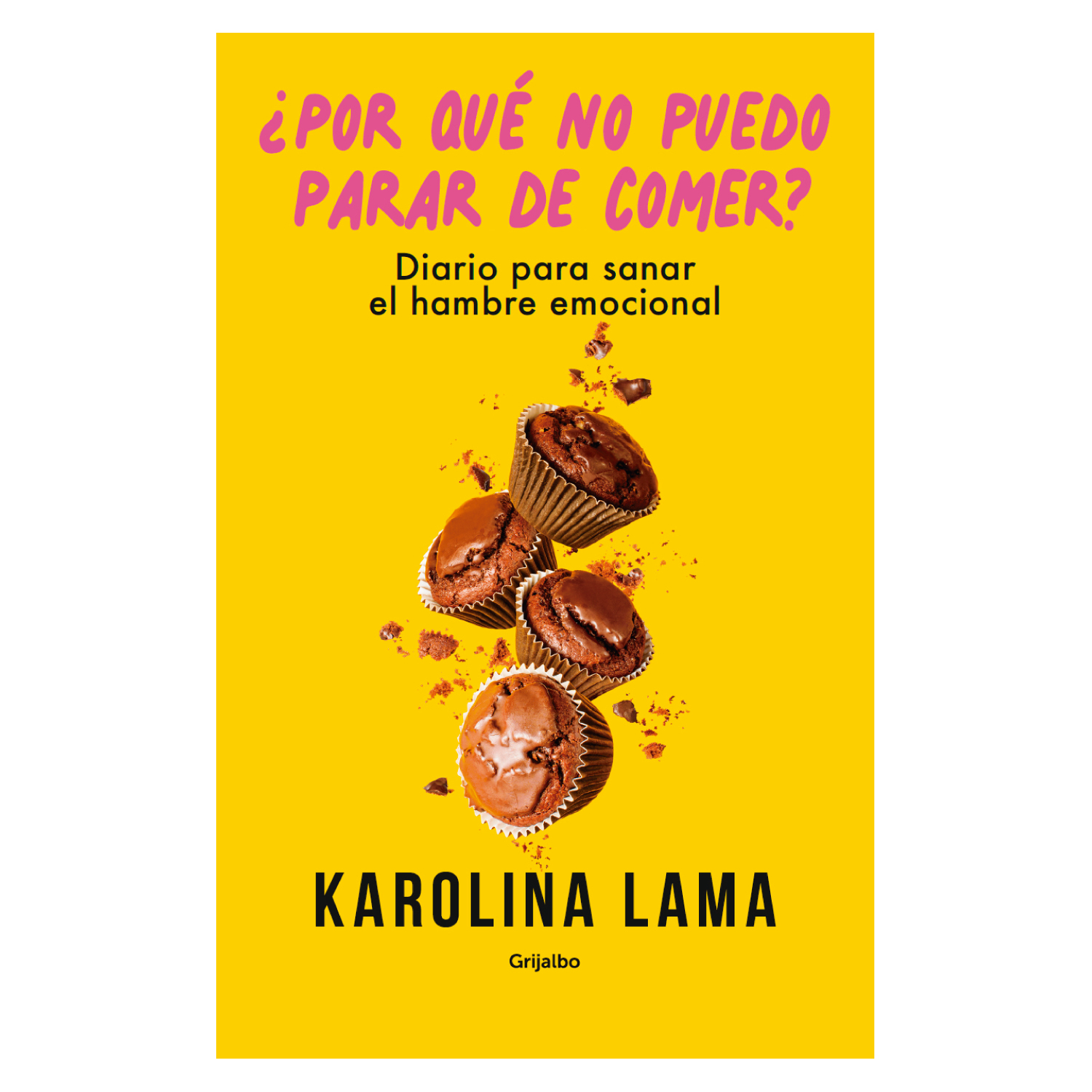 Penguin Random House - ¿Por Qué No Paro De Comer?
