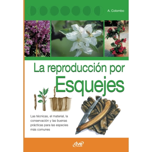 Reproducción por esquejes (Ediciones De Vecchi)