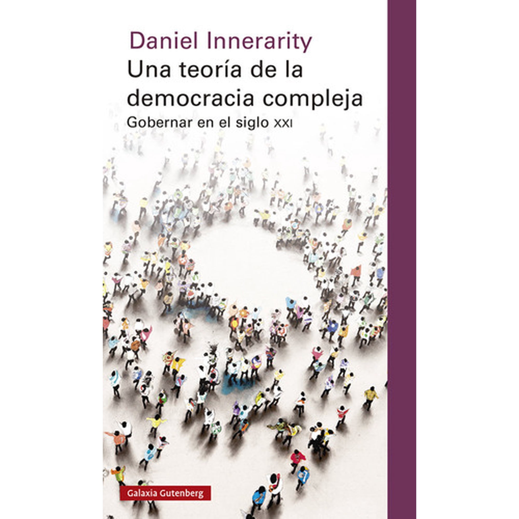 Libro Una Teoria De La Democracia Compleja - Innerarity | Lider