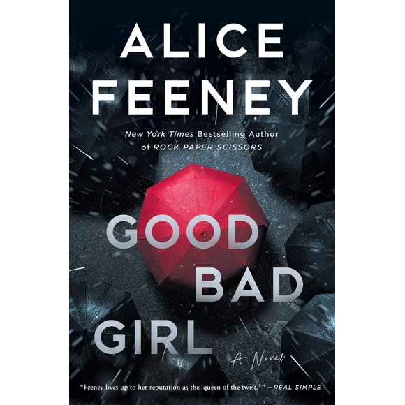 Libro Good Bad Girl: Una Novela de Flatiron Books