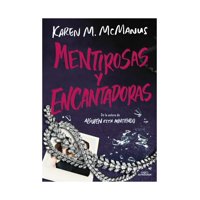 Alfaguara Infantil Juvenil - Libro Mentirosas Y Encantadoras / Karen Mcmanus