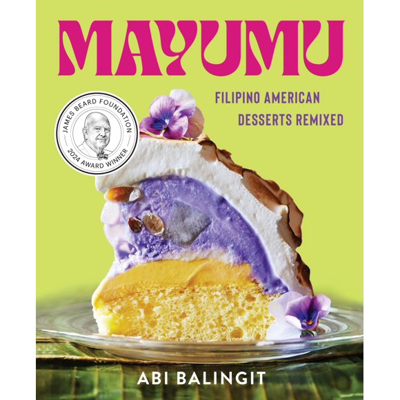 Libro Mayumu: Postres Filipino-Americanos Remixados