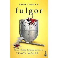 Booket - Libro Fulgor (Serie Crave 4) - Tracy Wolff