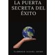 thumbnail image 1 of Libro La puerta secreta del éxito (edición en español) de ALEMAR, 1 of 1