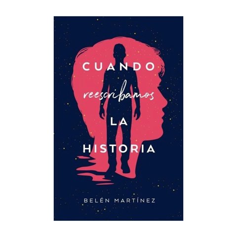 Puck - Libro Cuando Reescribamos La Historia /Belén Martínez