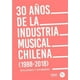 thumbnail image 1 of 30 Años De La Industria Musical Chilena., 1 of 3