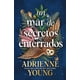 thumbnail image 1 of Libro Un Mar De Secretos Enterrados -Young, Adrienne, 1 of 2