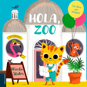 Edelvives - Un Libro Con Solapas - Hola, Zoo