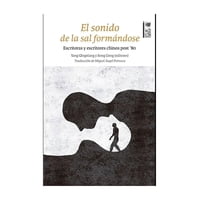 Lom - Libro El Sonido De La Sal Formándose Varios Autores