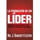 thumbnail image 1 of Libro La formación de un líder: Reconozca las lecciones y las etapas del desarrollo de líderes, 1 of 2