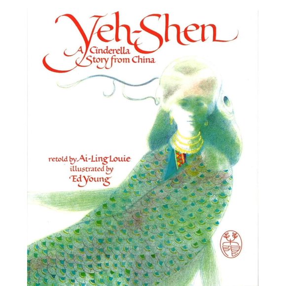 Yeh-Shen: una historia de Cenicienta de China