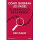 thumbnail image 1 of Libro Cómo quiebran los países - Ray Dalio, 1 of 2