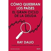 Deusto - Libro Cómo Quiebran Los Países - Ray Dalio