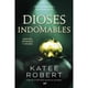 thumbnail image 1 of Libro Dioses Indomables (Wicked Beauty), 1 of 2