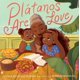 thumbnail image 1 of Atheneum Books for Young Readers: Plátanos son Amor, 1 of 1