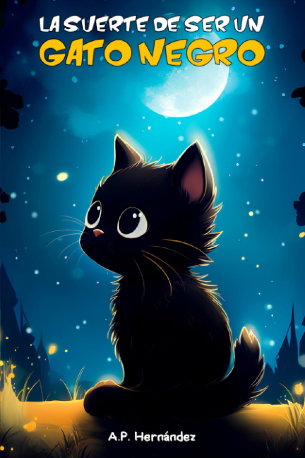 Libro Infantil Majosta La Suerte De Ser Un Gato Negro