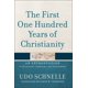 thumbnail image 1 of Los primeros cien años del cristianismo: Una introducción a su historia, literatura y desarrollo, 1 of 1