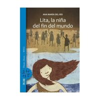 Zig Zag - Libro Lita La Niña Del Fin Del Mundo Ana María Del Río