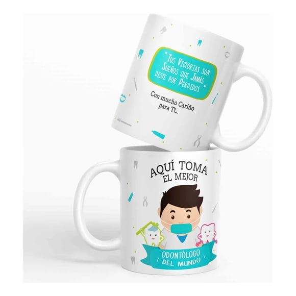Taza aquí toma el mejor Odontólogo del mundo D46