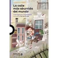 Santillana - La Calle Más Aburrida Del Mundo