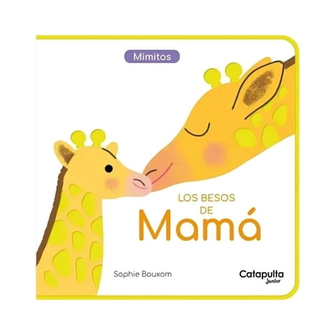 Libro Los Besos De Mamá - Catapulta Editores