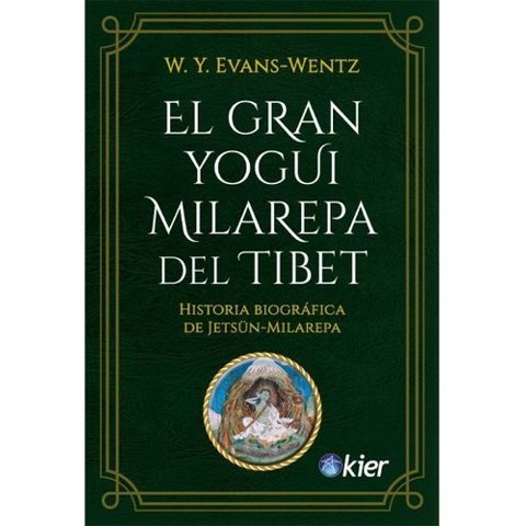 Kier - Libro El Gran Yogui Milarepa Del Tibet - W. Y. Evans - Wentz