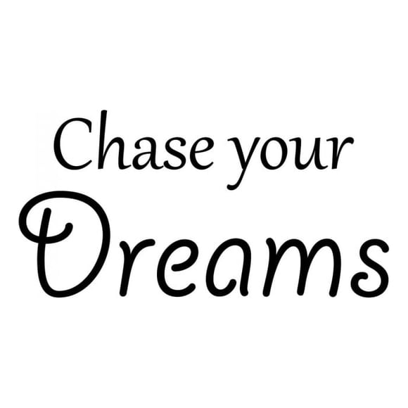 Decomural Chase Your Dreams Inspirational WS-44140