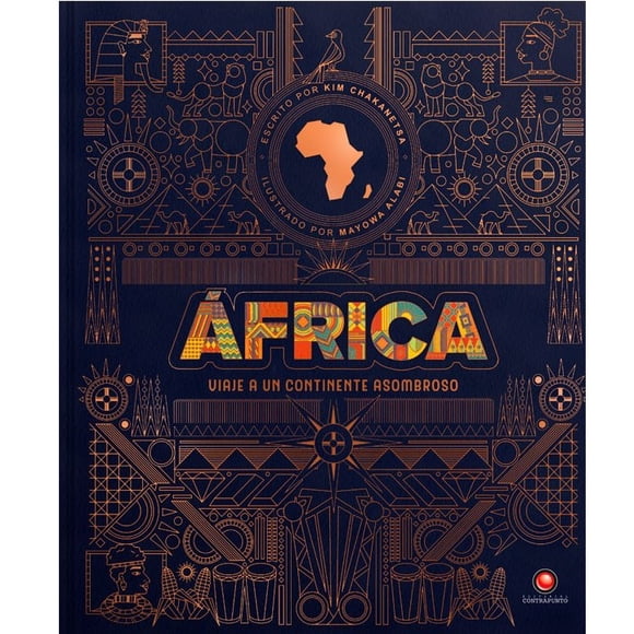 África. Viaje a un continente asombroso