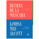 thumbnail image 1 of Libro Detrás de la máscara - Louisa May Alcott, 1 of 2