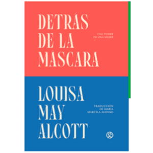 Godot - Libro Detrás De La Máscara - Louisa May Alcott