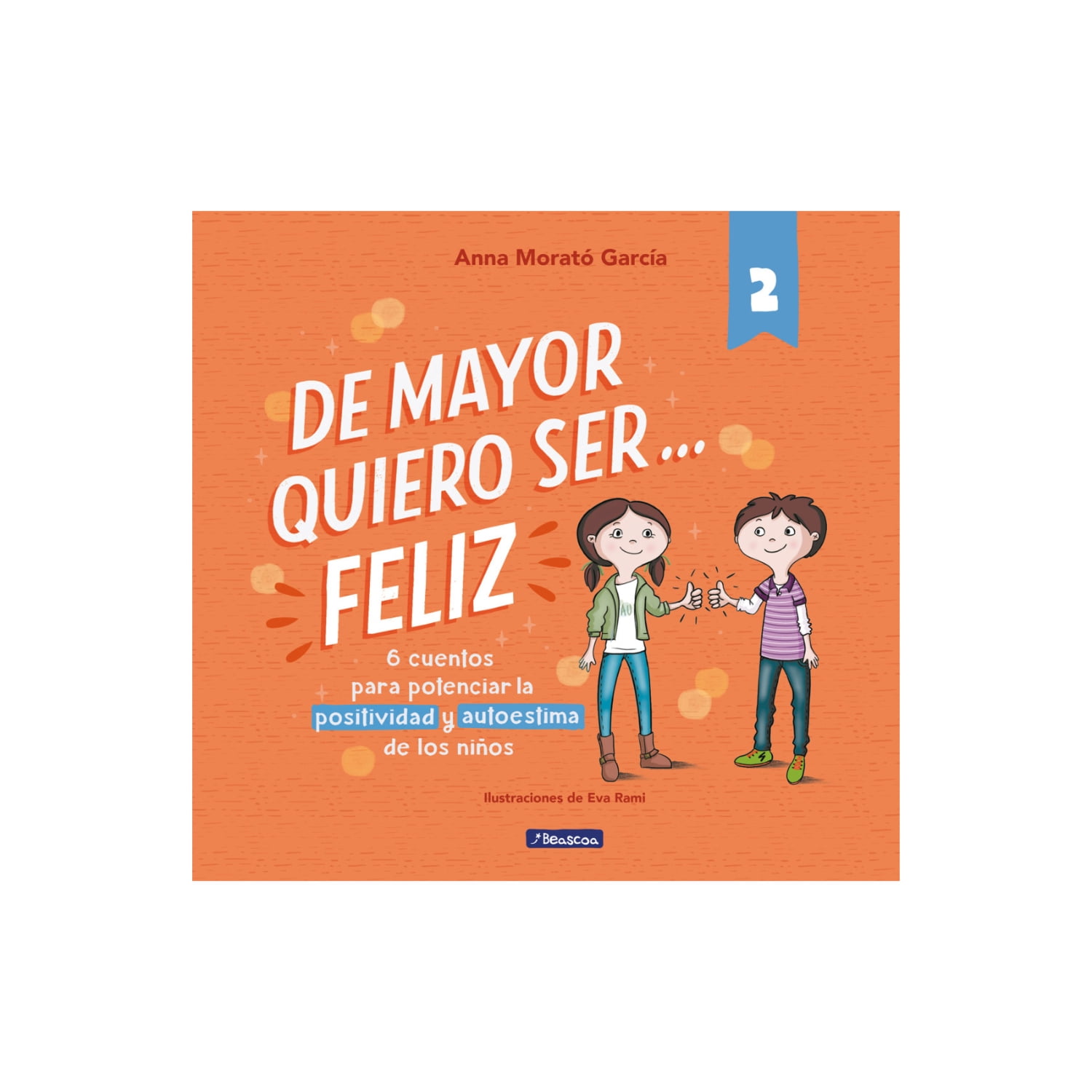 Beascoa - De Mayor Quiero Ser... Feliz 2