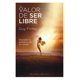 thumbnail image 1 of El valor de ser libre, 1 of 2