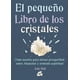 thumbnail image 1 of Libro El Pequeño Libro De Los Cristales - Judy Hall, 1 of 2