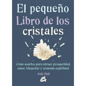 Gaia - Libro El Pequeño Libro De Los Cristales - Judy Hall