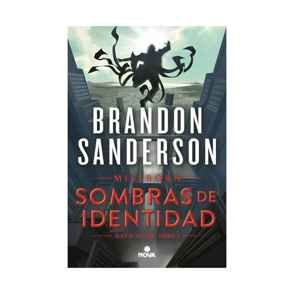 LIBRO SOMBRAS DE IDENTIDAD (WAX & WAYNE 2) / BRANDON SANDER