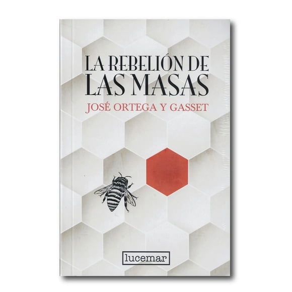 La Rebelión de las Masas