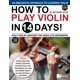 thumbnail image 1 of How to Play Violin in 14 Days: Daily Violin Lessons for Absolute Beginners (Play Music in 14 Days), 1 of 1