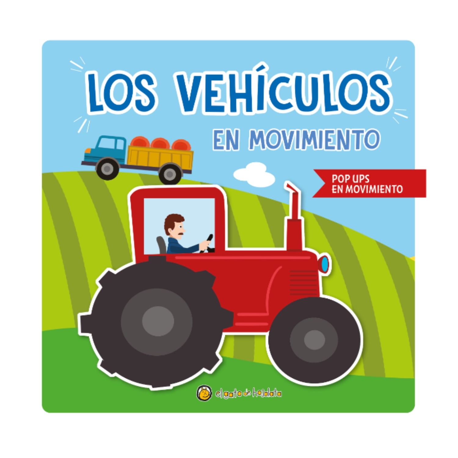 El Gato De Hojalata - Libro Los Vehículos En Movimiento