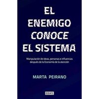 Debate - El Enemigo Conoce El Sistema - Peirano, Marta