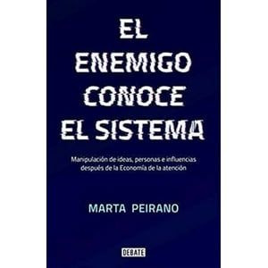 Debate - El Enemigo Conoce El Sistema - Peirano, Marta