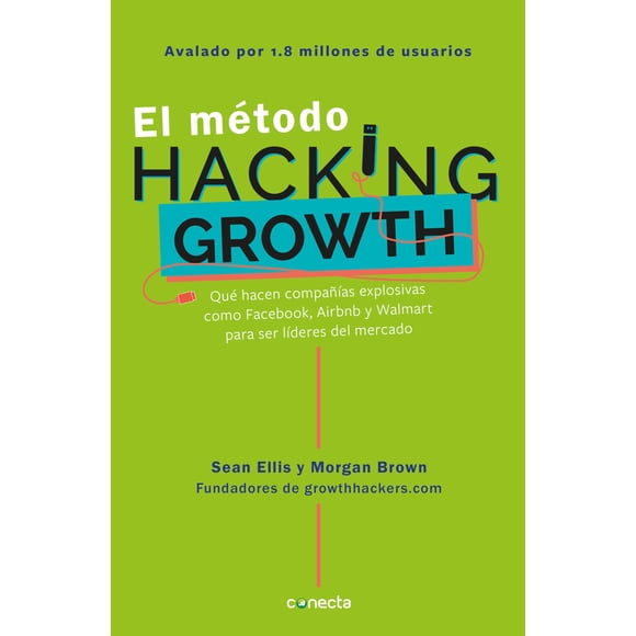 Book CONECTA Hacking Growth Method: Facebook, Airbnb, Walmart