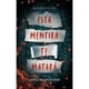 thumbnail image 1 of Libro Esta Mentira Te Matará, 1 of 2