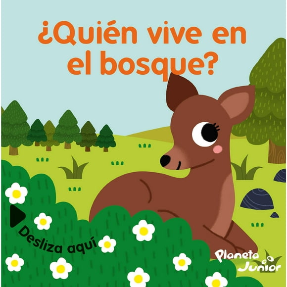 Desliza aquí - Quienés viven en el bosque - Planeta Junior