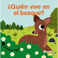 Desliza Aquí - Quienés Viven En El Bosque - Planeta Junior