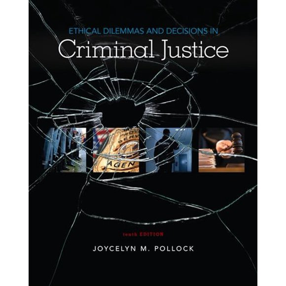 Libro WADSWORTH Dilemas Éticos y Decisiones en Justicia Penal