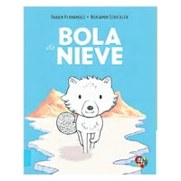 Fondo De Cultura Mx - Libro Bola De Nieve Fabien Fernández Benjamín Strickler